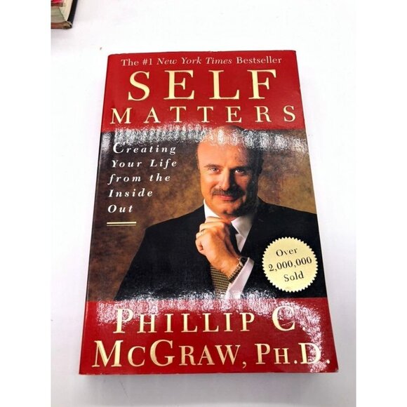 Self Matters: Creating Your Life from The Inside Out Book By Phillip McGraw , PH - Picture 1 of 6